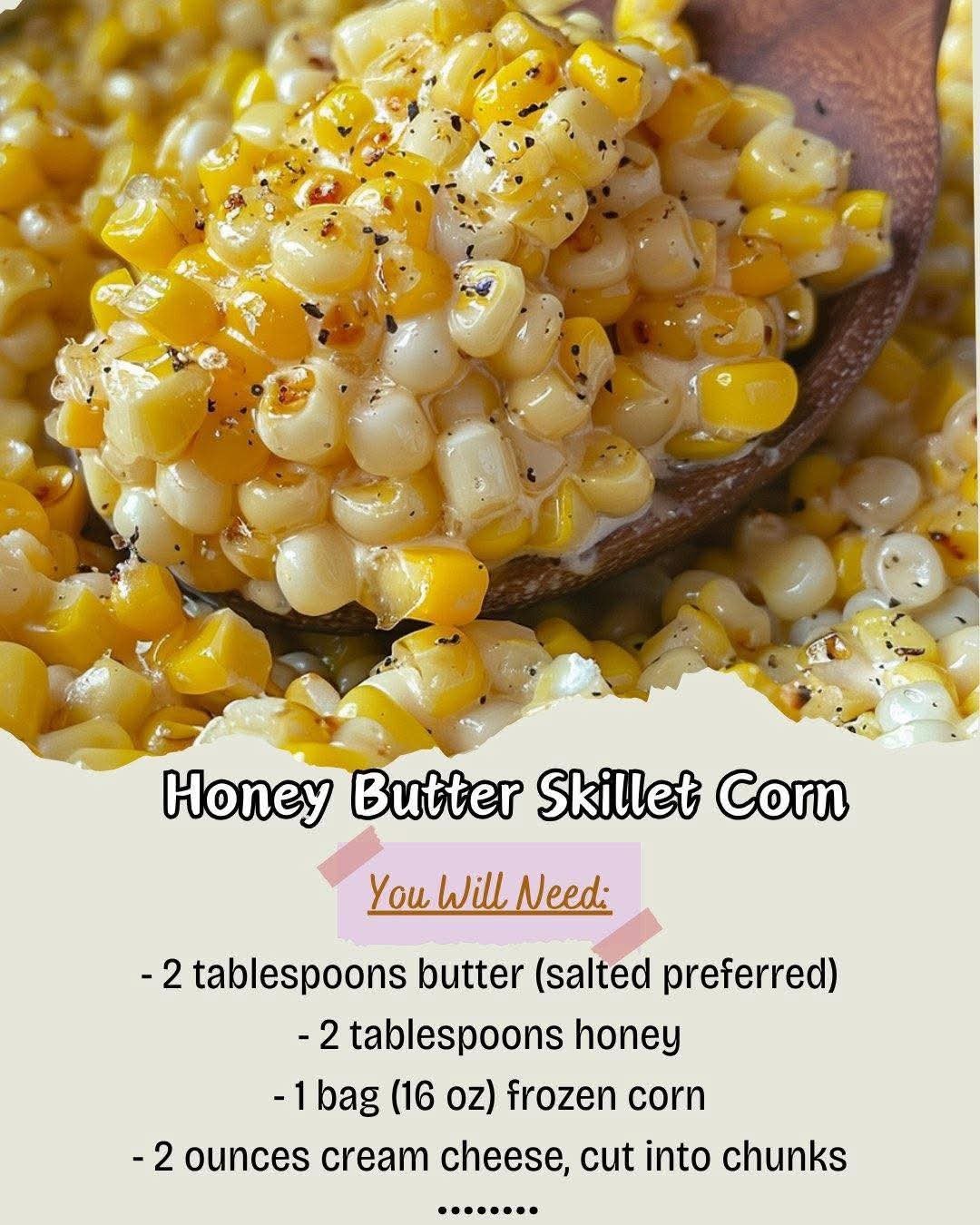 HONEY BUTTER SKILLET CORN FB_IMG_1763380174483